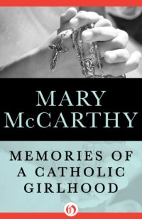 cover of the book Memories of a Catholic Girlhood