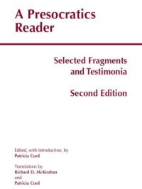 cover of the book A Presocratics reader selected fragments and testimonia