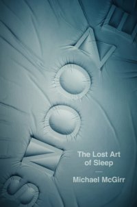 cover of the book Snooze: the lost art of sleep