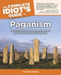 cover of the book The Complete Idiot's Guide to Paganism