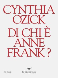 cover of the book Di chi è Anne Frank?