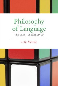 cover of the book Philosophy of language: the classics explained