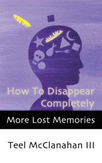 cover of the book How To Disappear Completely