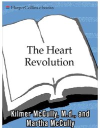 cover of the book The heart revolution: the extraordinary discovery that finally laid the cholesterol myth to rest