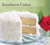 cover of the book Southern cakes: Sweet and Irresistible Recipes for Everyday Celebrations