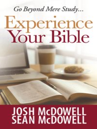 cover of the book Experience Your Bible Go Beyond Mere Study