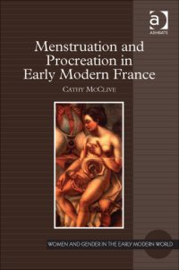 cover of the book Menstruation and Procreation in Early Modern France