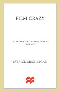 cover of the book Film crazy: interviews with Hollywood legends