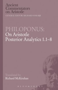 cover of the book Philoponus: on Aristotle Posterior analytics 1.1-8