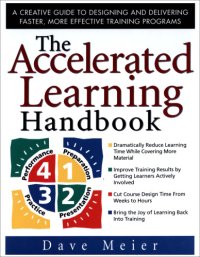 cover of the book The accelerated learning handbook: a creative guide to designing and delivering faster, more effective training programs