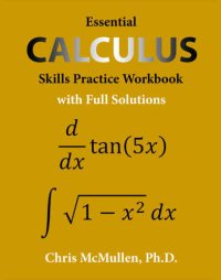 cover of the book Calculus: Essential calculus skills practice workbook with full solutions