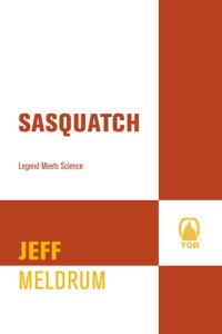 cover of the book Sasquatch: legend meets science