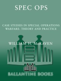 cover of the book Spec ops: case studies in special operations warfare: theory and practice