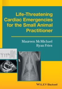 cover of the book Life-Threatening Arrhythmias for the Small Animal Practitioner