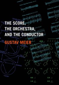 cover of the book The Score, the Orchestra, and the Conductor