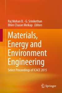 cover of the book Materials, Energy and Environment Engineering Select Proceedings of ICACE 2015