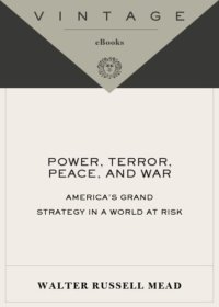 cover of the book Power, terror, peace, and war: america's grand strategy in a world at risk