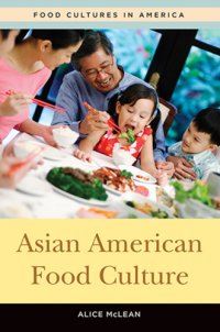 cover of the book Asian American Food Culture