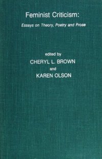 cover of the book Feminist criticism : essays on theory, poetry and prose