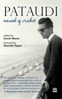 cover of the book Pataudi: nawab of cricket