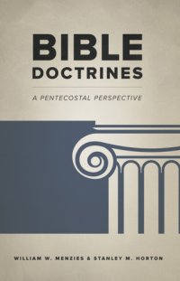 cover of the book Bible doctrines: a pentecostal perspective