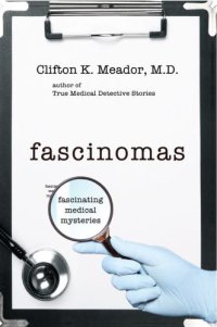 cover of the book Fascinomas: Fascinating Medical Mysteries