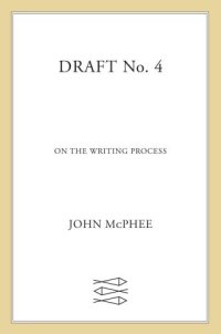 cover of the book Draft no. 4: on the writing process