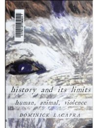 cover of the book History and Its Limits: Human, animal, violence