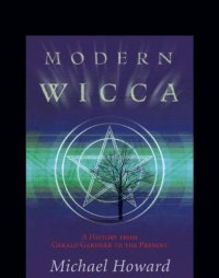 cover of the book Modern Wicca: a history from Gerald Gardner to the present