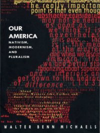 cover of the book Our America: Nativism, Modernism, and Pluralism