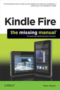 cover of the book Kindle Fire: the book that should have been in the box