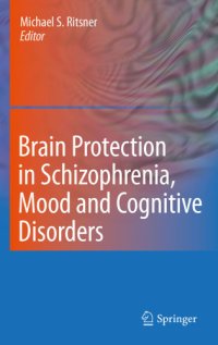 cover of the book Brain Protection in Schizophrenia, Mood and Cognitive Disorders