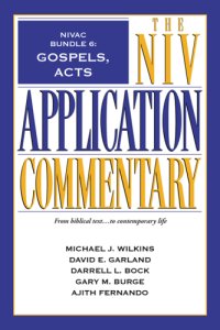 cover of the book Gospels, Acts. NIVAC Bundle 6: the NIV application commentary: from bibical text ... to contemporary life