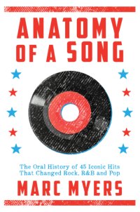 cover of the book Anatomy of a song: the inside story behind 50 iconic pop hits