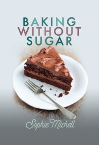 cover of the book Baking without Sugar