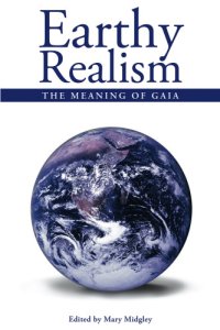 cover of the book Earthy Realism: the Meaning of Gaia