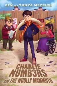 cover of the book Charlie Numbers and the Woolly Mammoth