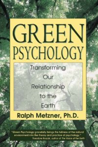 cover of the book Green psychology: transforming our relationship to the earth