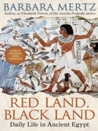 cover of the book Red land, black land: daily life in ancient Egypt