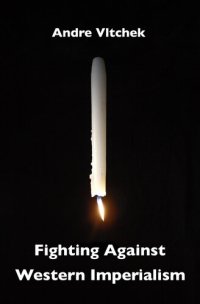 cover of the book Fighting Against Western Imperialism