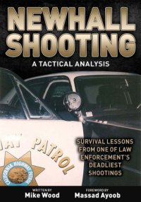 cover of the book Newhall shooting: a tactical analysis: survival lessons from one of law enforcement's deadliest shootings