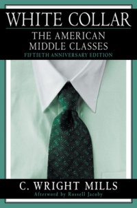 cover of the book White collar: the American middle classes