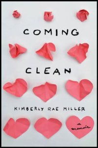 cover of the book Coming Clean: A Memoir