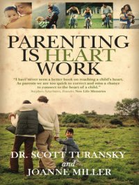 cover of the book Parenting Is Heart Work