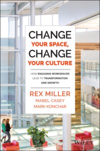 cover of the book Change Your Space, Change Your Culture