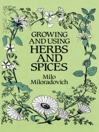 cover of the book Growing and Using Herbs and Spices