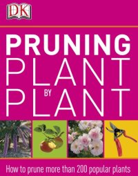 cover of the book Pruning plant by plant