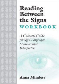 cover of the book Reading between the signs: intercultural communication for sign language interpreters