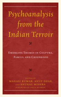 cover of the book Psychoanalysis from the Indian terroir: emerging themes in culture, family, and childhood