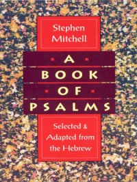 cover of the book A book of psalms: selections adapted from the hebrew